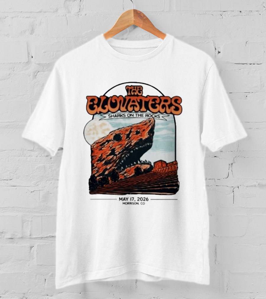 The Elovaters Sharks On The Rocks Red Rocks Amphitheatre 5 17 26 T-Shirt