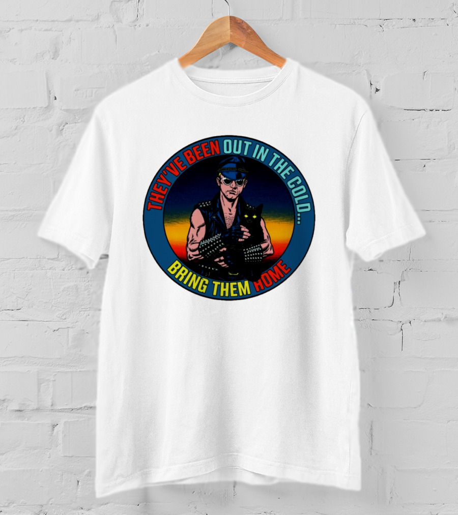 They've Been Out In The Cold Bring Them Home Biker With Black Cat T-Shirt