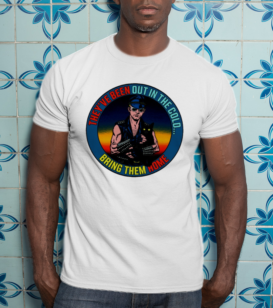 They've Been Out In The Cold Bring Them Home Biker With Black Cat T-Shirt