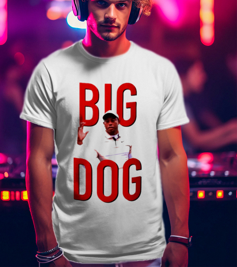 Tiger Woods Big Dog Meme Red Text Sports T-Shirt