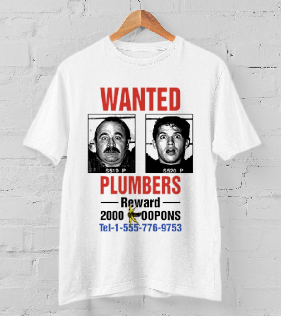 Wanted Plumbers 1993 Super Mario Bros Reward 2000 Koopa Coins Call 1 800 770 8762 T-Shirt