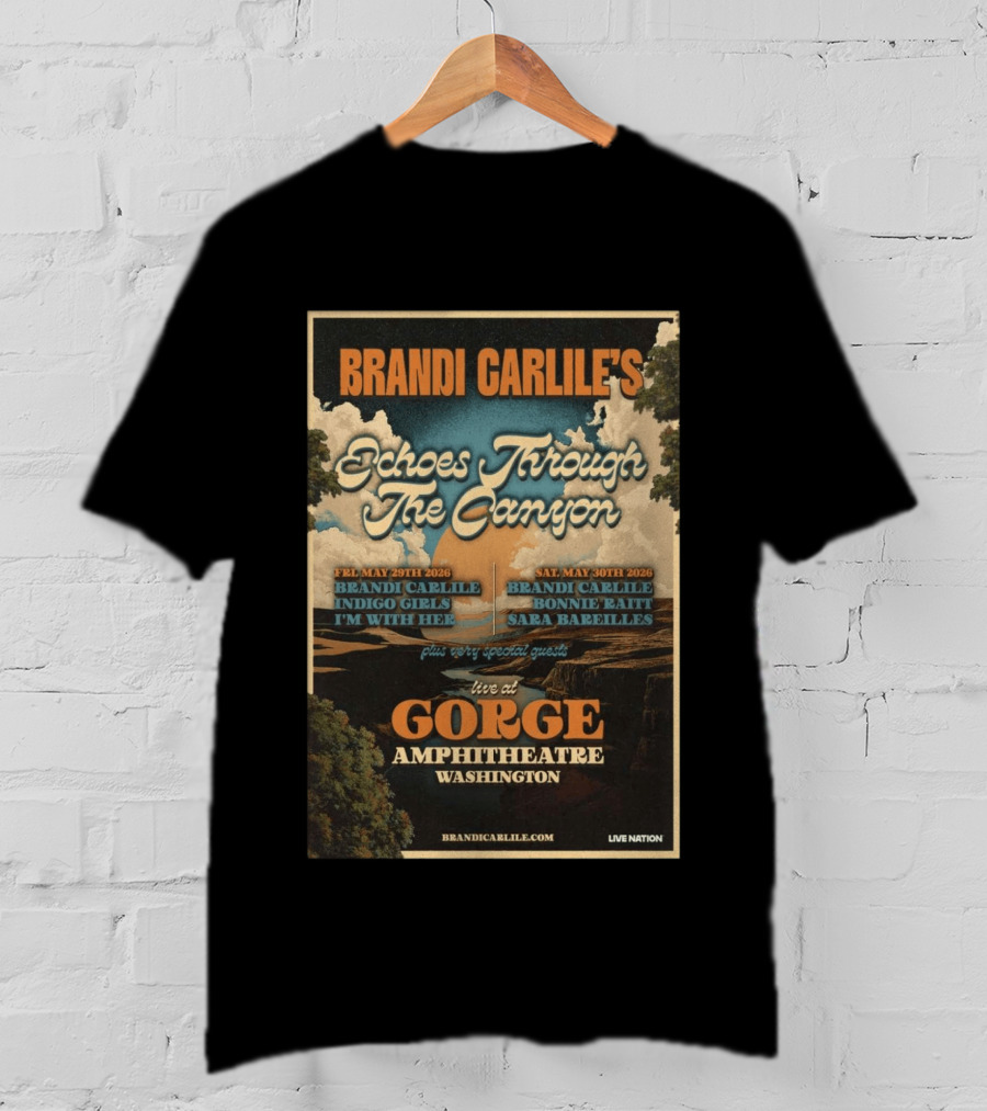 Brandi Carlile Echoes Through The Canyon Live At Gorge Amphitheatre Washington May 29 30 2026 T-Shirt