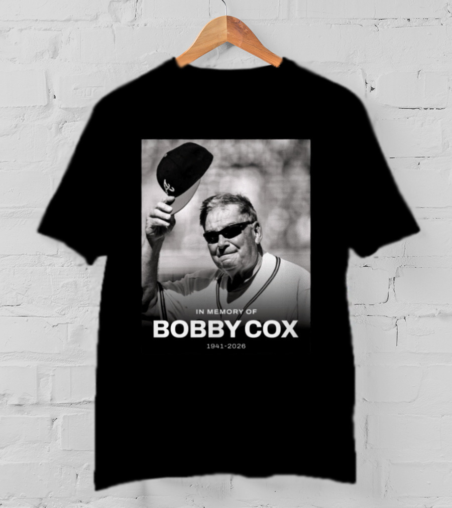In Memory Of Bobby Cox 1941 2026 T-Shirt