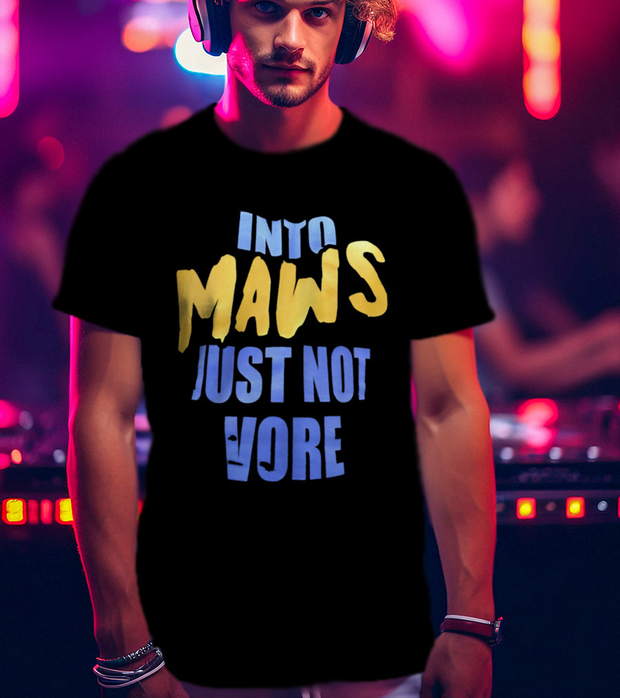Into Maws Just Not Vore Blue Yellow T-Shirt