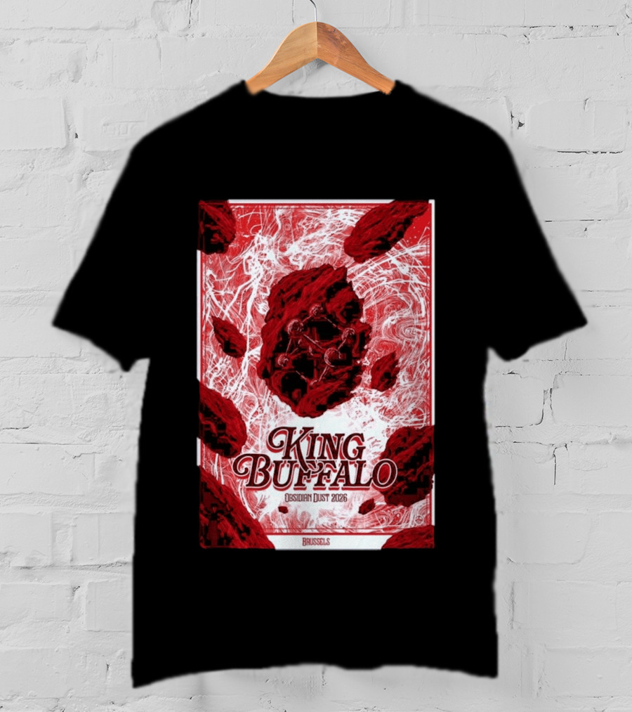 King Buffalo Obsidian Dust 2026 Brussels Belgium May 17 2026 T-Shirt
