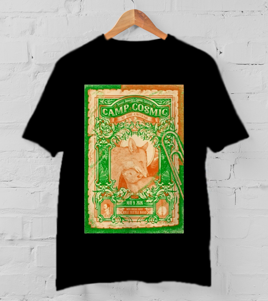 May 9 2026 Daniel Donato's Cosmic Country Camp Cosmic At The Caverns Kyle Tuttle Band Pelham TN Tour T-Shirt