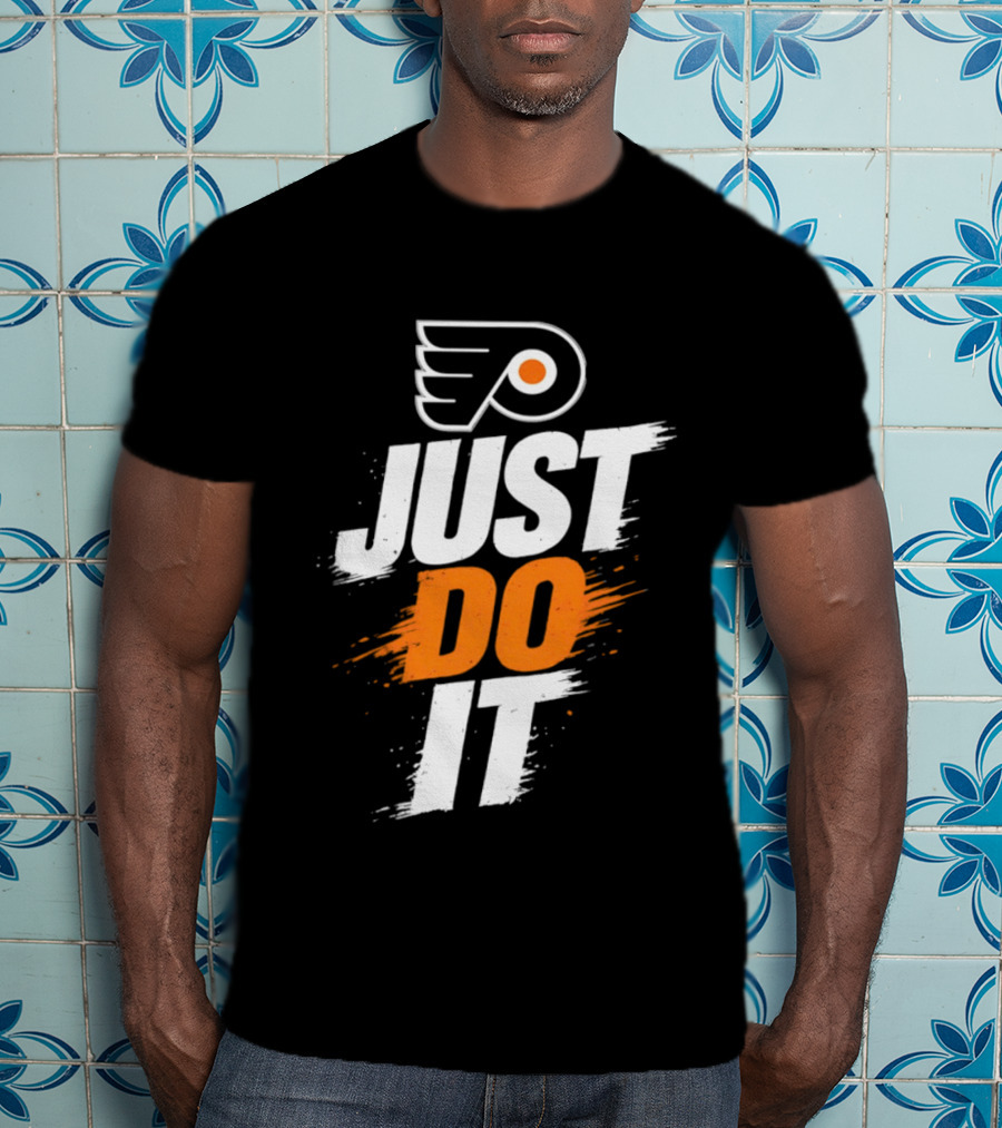Philadelphia Flyers Just Do It NHL Team Spirit T-Shirt