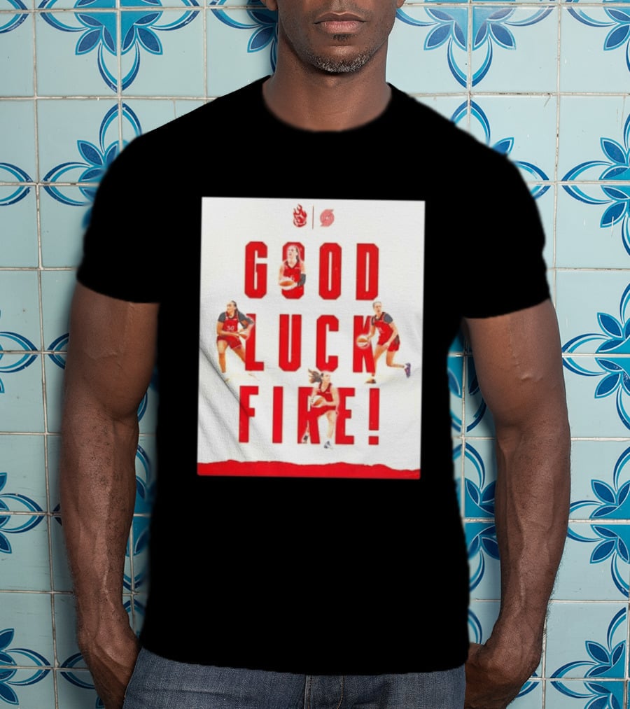 Portland Trail Blazers Good Luck Fire Basketball T-Shirt