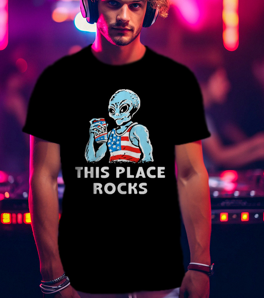 This Place Rocks Blue Alien With American Flag Tank And Beer Can T-Shirt