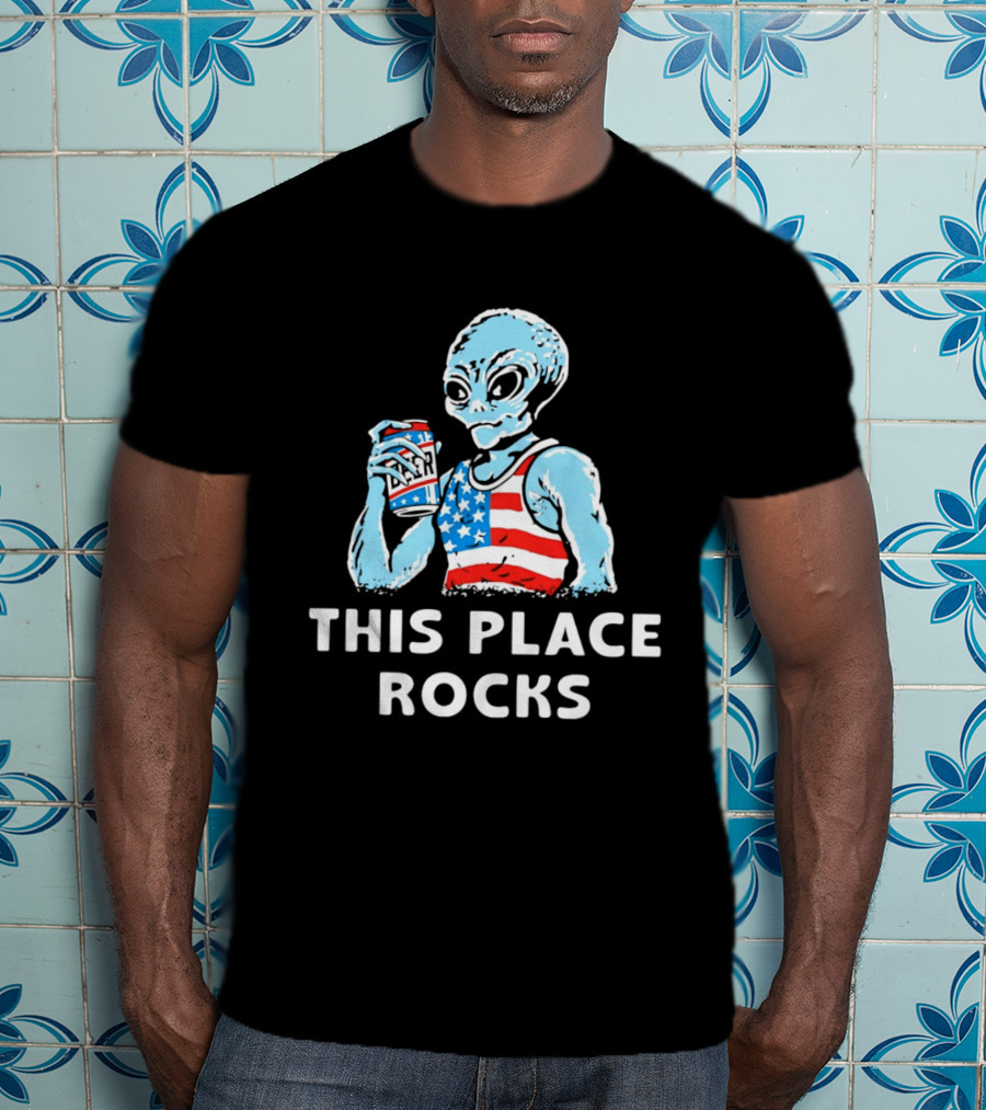 This Place Rocks Blue Alien With American Flag Tank And Beer Can T-Shirt