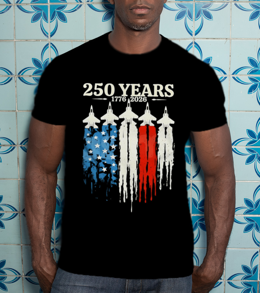 250 Years 1776 2026 USA Semiquincentennial Jets And Flag T-Shirt