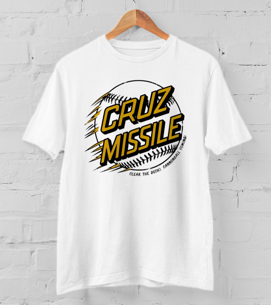 Cruz Missile Clear The Deck Cannonball Coming Baseball T-Shirt
