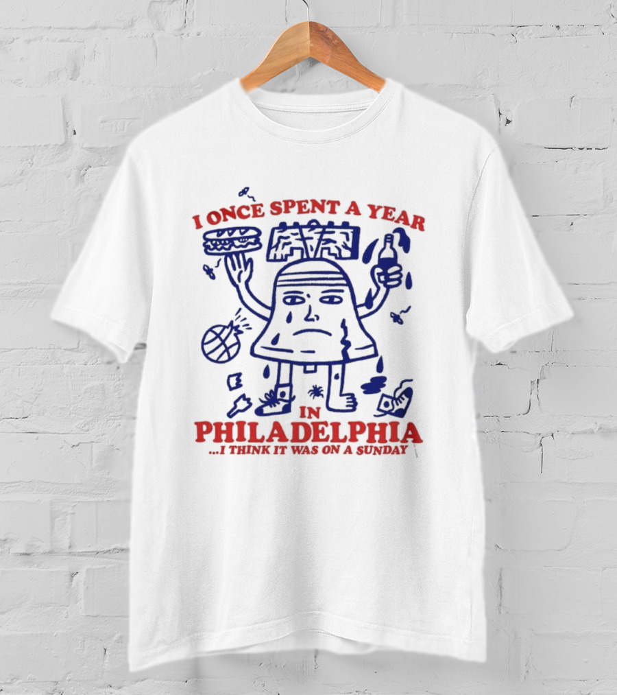 I Once Spent A Year In Philadelphia I Think It Was On A Sunday Liberty Bell Tennis Baseball Drink T-Shirt