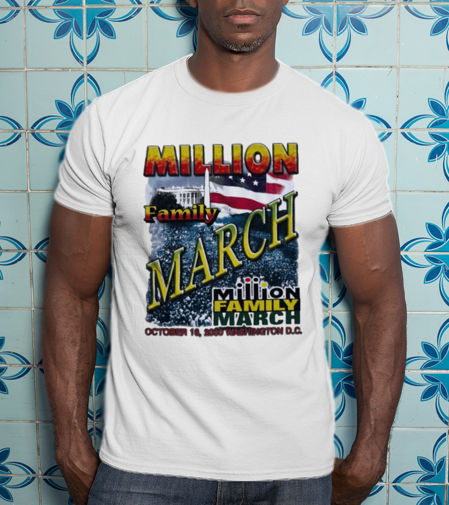 Million Family March October 16 2000 Washington D.C. White House American Flag T-Shirt