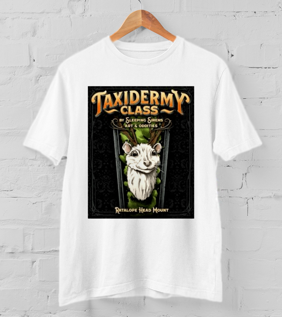 Taxidermy Class Sleeping Sirens Art Oddities Ratalope Head Mount T-Shirt