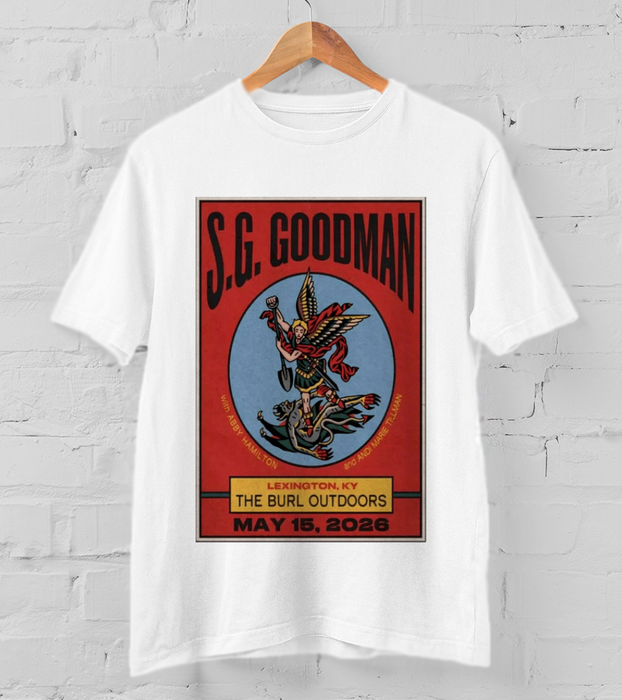 S.G. Goodman Lexington KY The Burl Outdoors May 15 2026 With Abby Hamilton And Marie TIllman T-Shirt