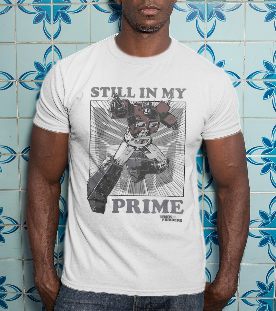 Still In My Prime Transformers Father's Day Dad T-Shirt