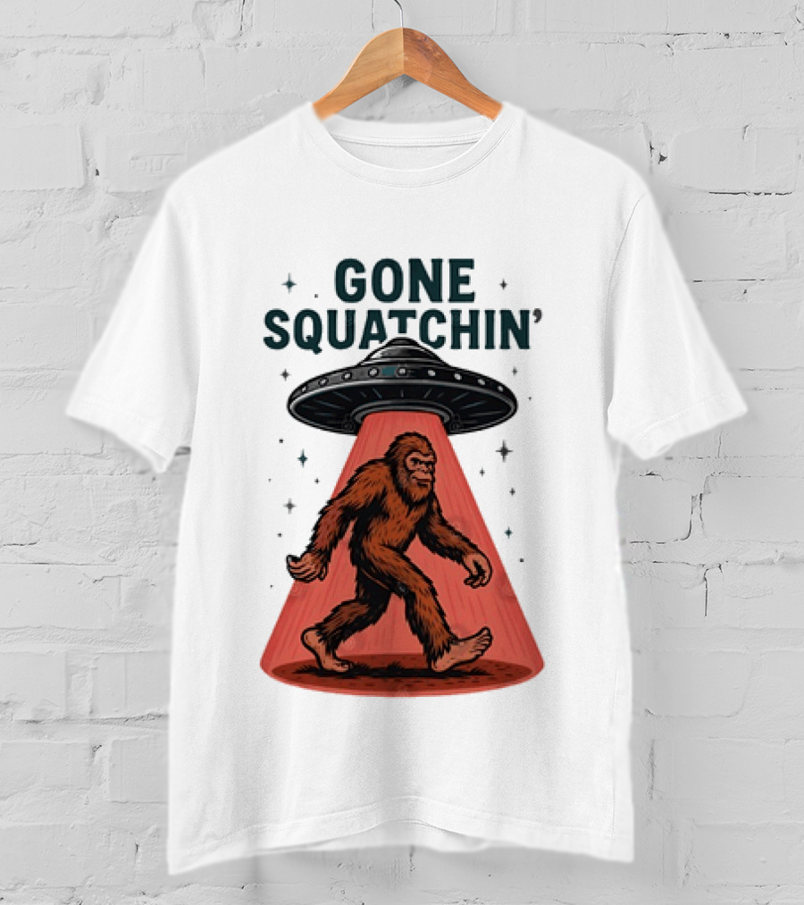 Gone Squatchin' Bigfoot Sasquatch UFO Abduction Beam T-Shirt