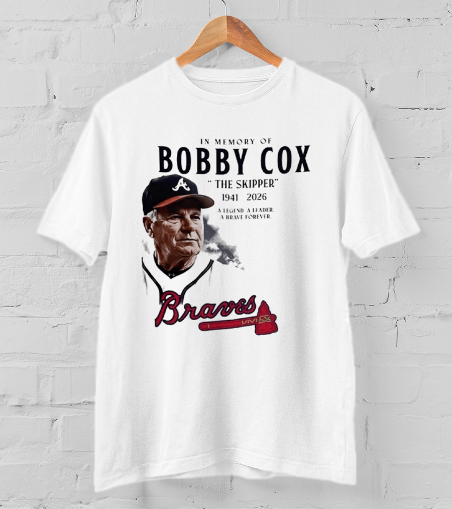 Atlanta Braves In Memory Of Bobby Cox The Skipper 1941 2026 A Legend A Leader A Brave Forever T-Shirt