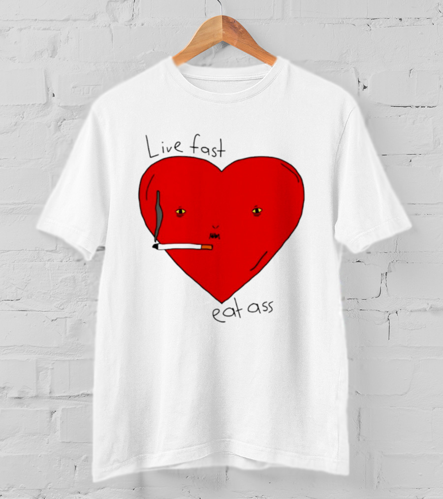 Live Fast Eat Ass Heart Smoking Cartoon T-Shirt