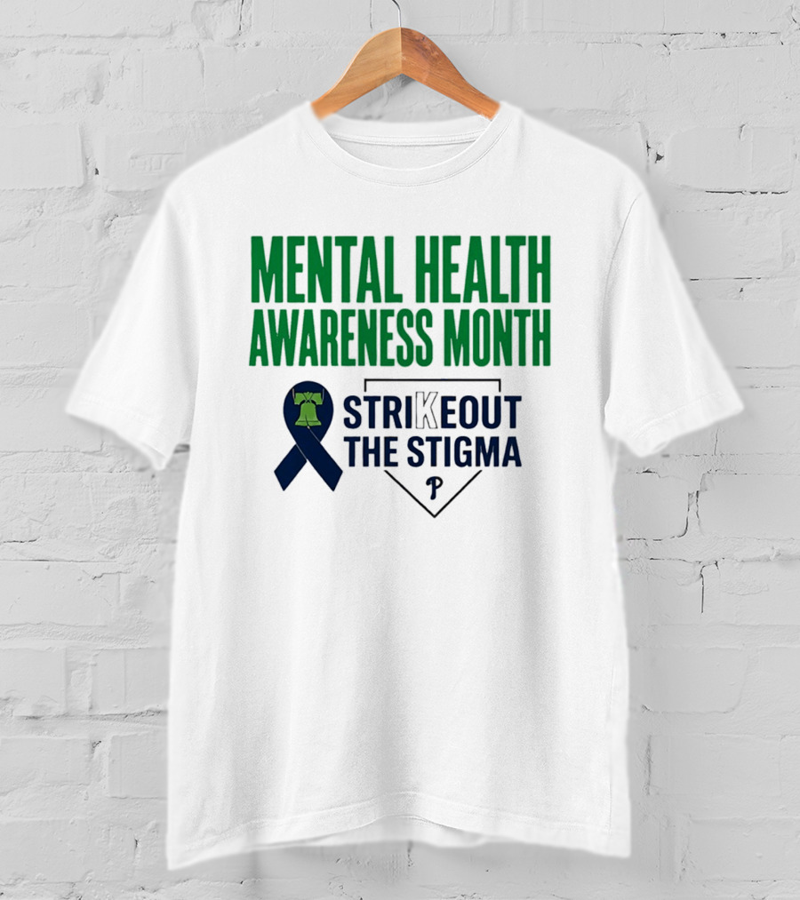 Philadelphia Phillies Mental Health Awareness Month Strikeout The Stigma T-Shirt