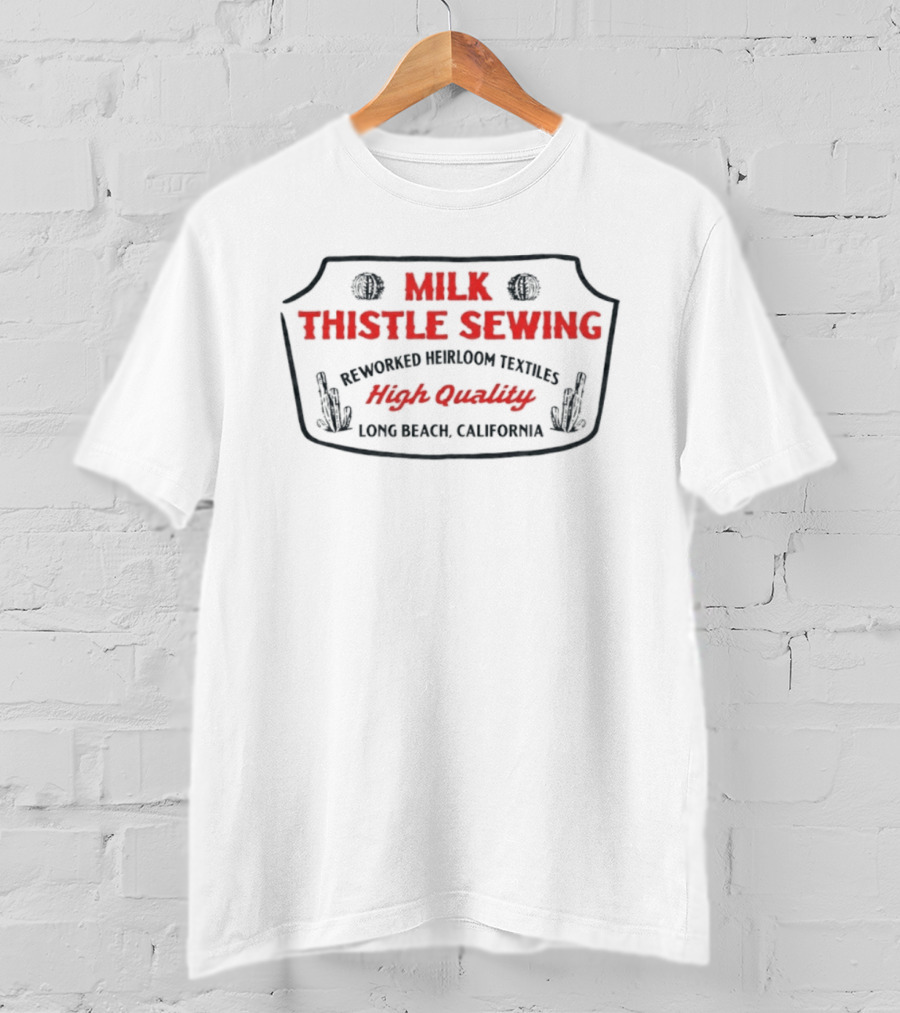 Milk Thistle Sewing Reworked Vintage Textiles High Quality Long Beach California T-Shirt