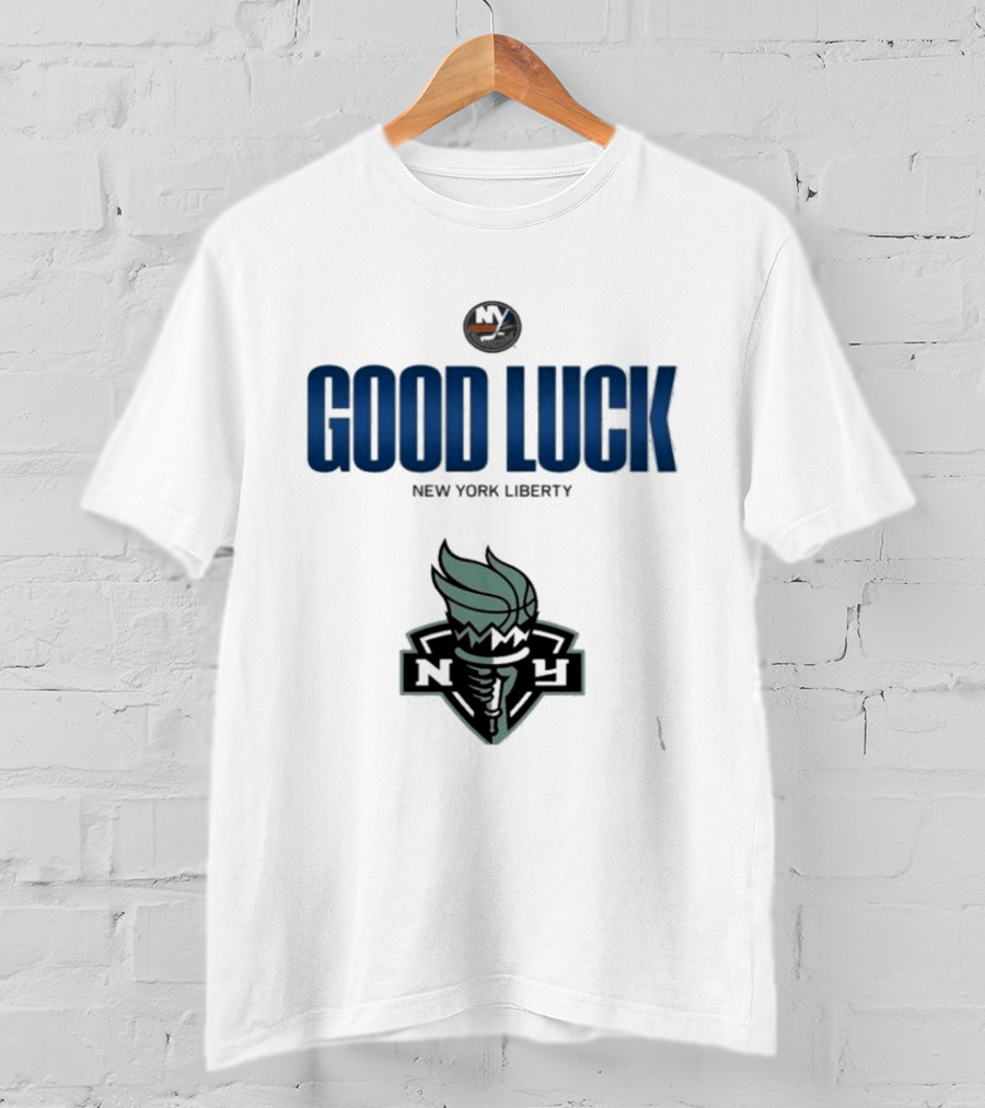 Good Luck New York Liberty NY Collaboration T-Shirt