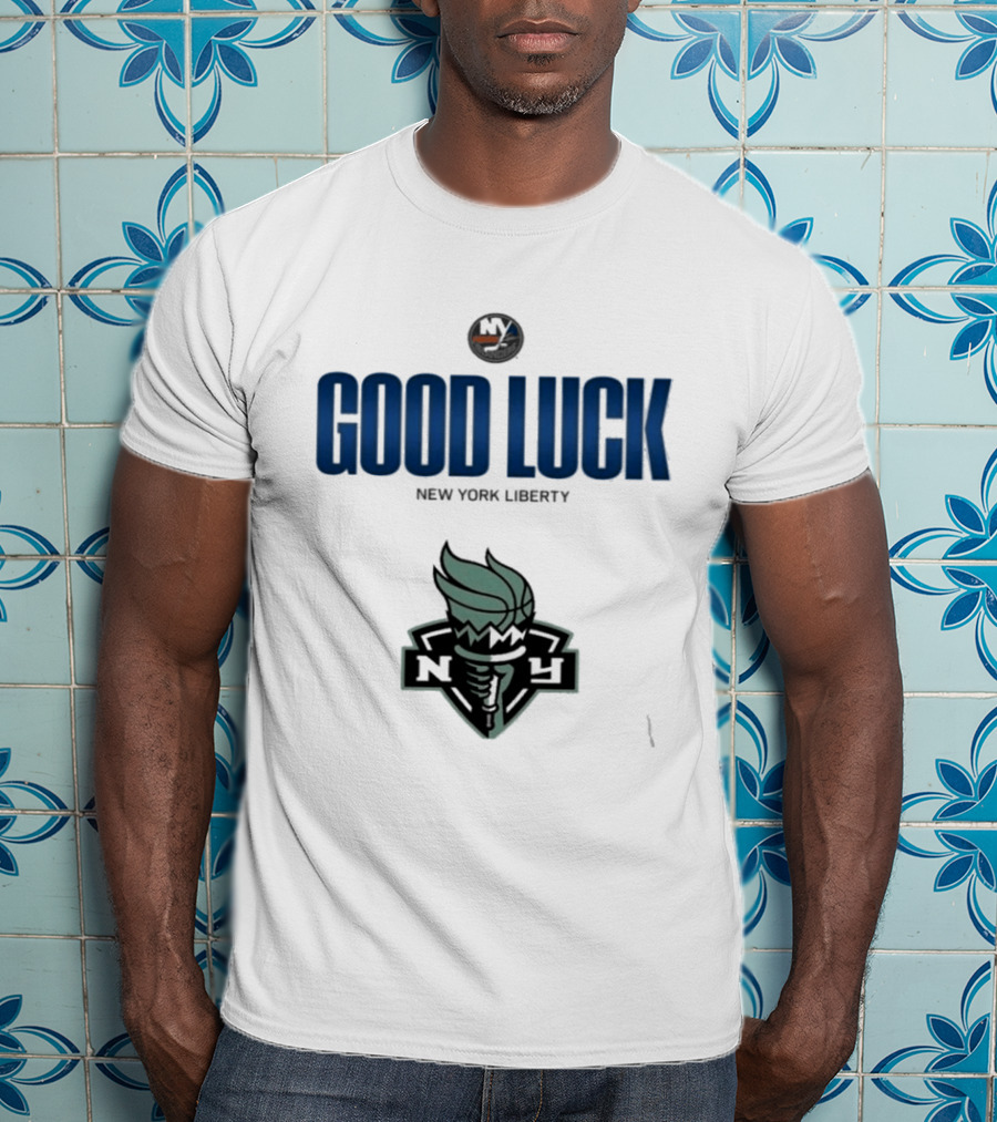 Good Luck New York Liberty NY Collaboration T-Shirt