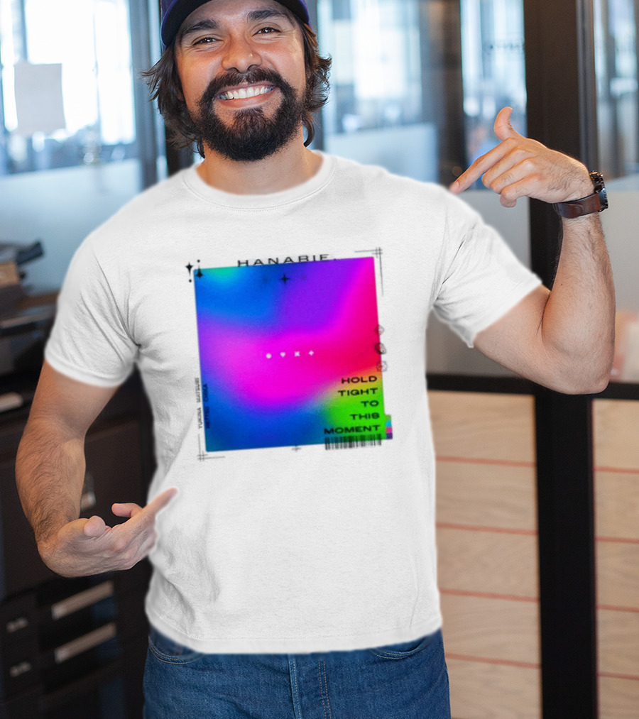Hanabie Hold Tight To This Moment Vivid Neon Aesthetic T-Shirt