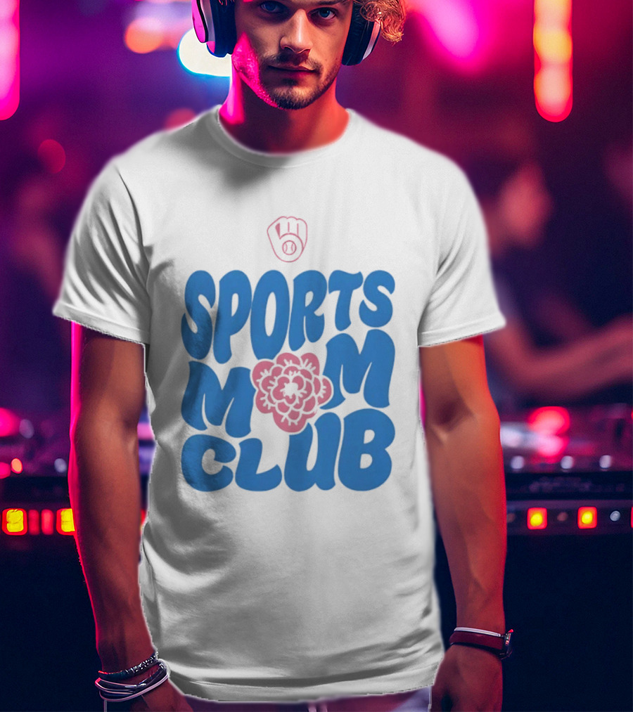 Milwaukee Brewers Sports Mom Club Mother's Day Baseball Mitt Flower T-Shirt
