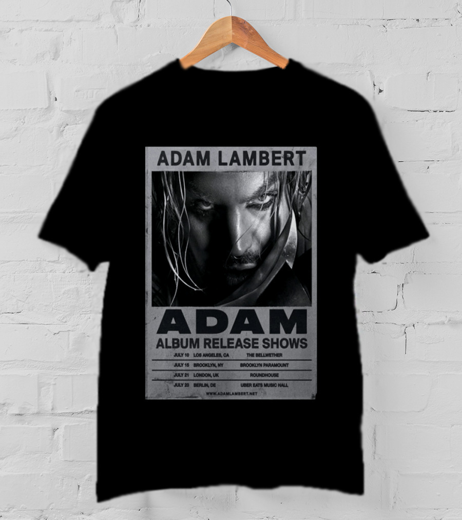 Adam Lambert Album Release Shows 2026 Los Angeles Brooklyn London Berlin T-Shirt