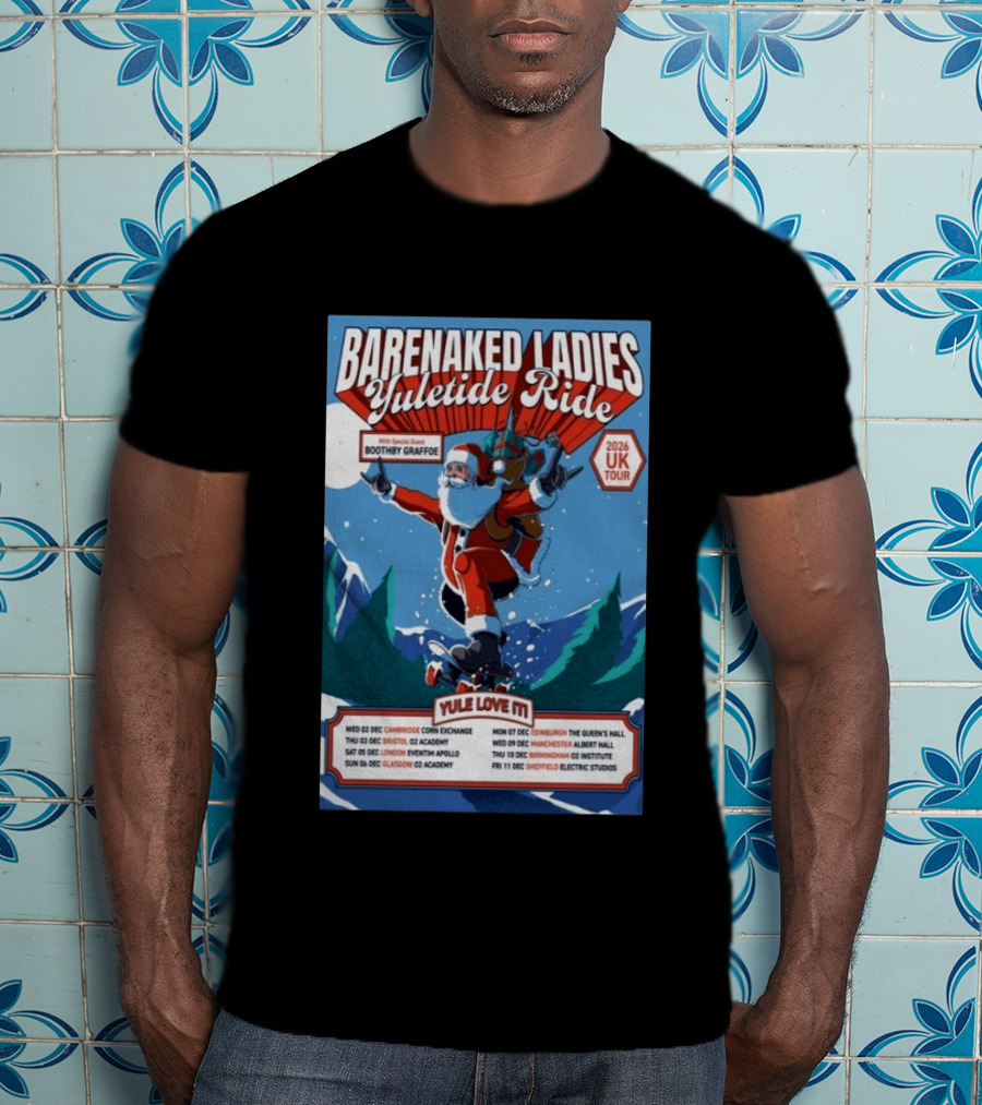 Barenaked Ladies Yuletide Ride UK Tour 2026 Santa With Special Guest Boothby Graffoe T-Shirt