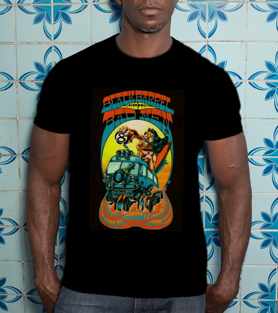 Black Barrel And The Bad Men Hope AK 5 16 2026 Psychedelic Van Race T-Shirt