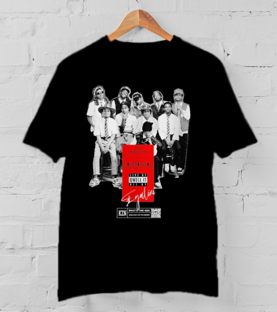 The Qwellers Live By Qwell It Die By Egalini KZN What's The QON Kwelling Is On The Inside T-Shirt
