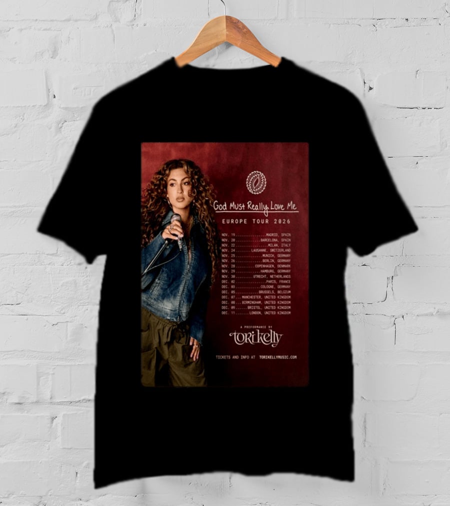 Tori Kelly Europe Tour 2026 God Must Really Love Me Concert Dates T-Shirt