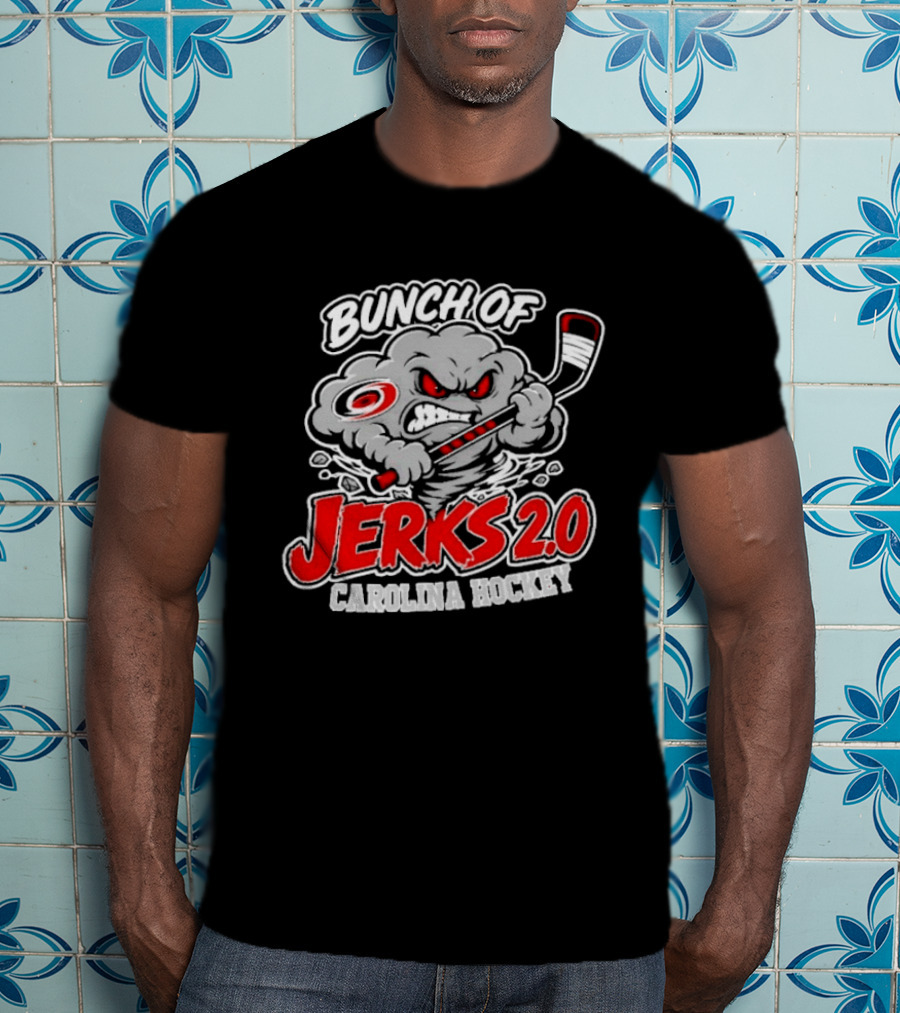 Bunch Of Jerks 2.0 Carolina Hockey Cane Storm T-Shirt