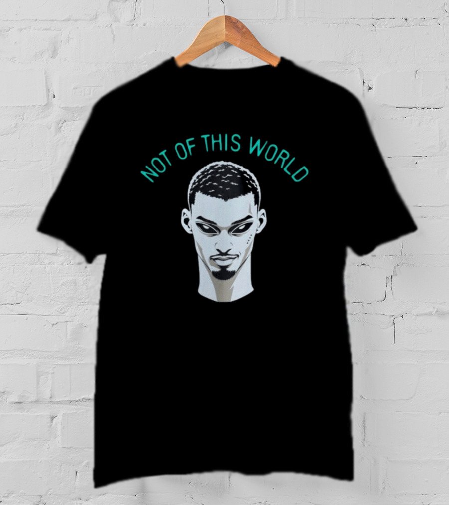 Victor Wembanyama Not Of This World Alien San Antonio Spurs Basketball T-Shirt