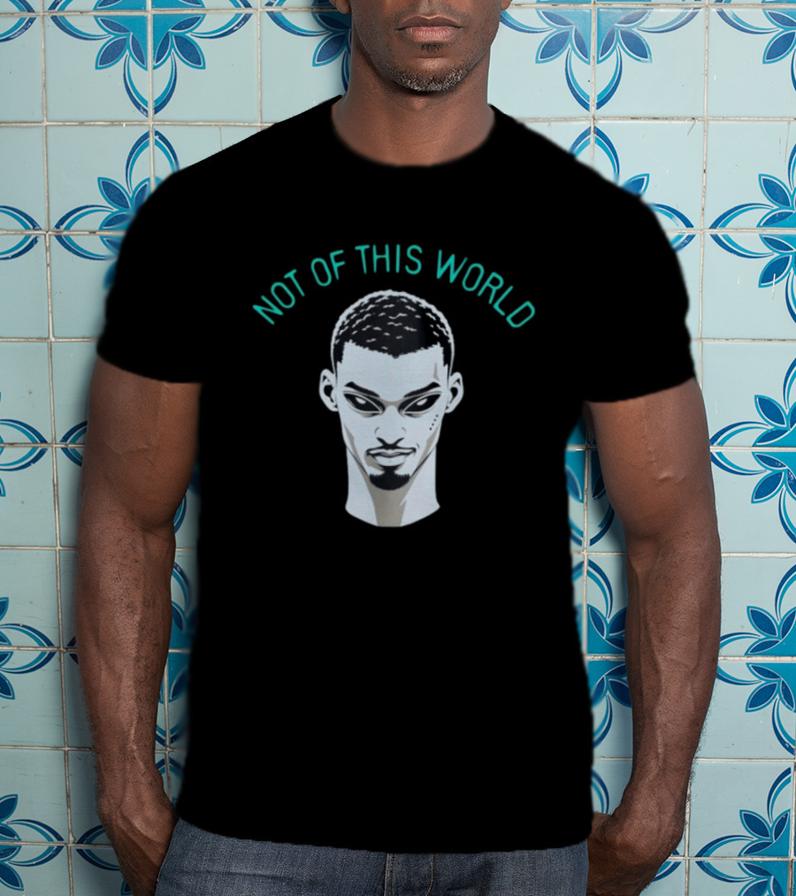 Victor Wembanyama Not Of This World Alien San Antonio Spurs Basketball T-Shirt