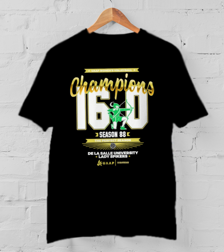 UAAP Women's Volleyball Champions 16 0 Season 88 Perfect De La Salle Lady Spikers T-Shirt
