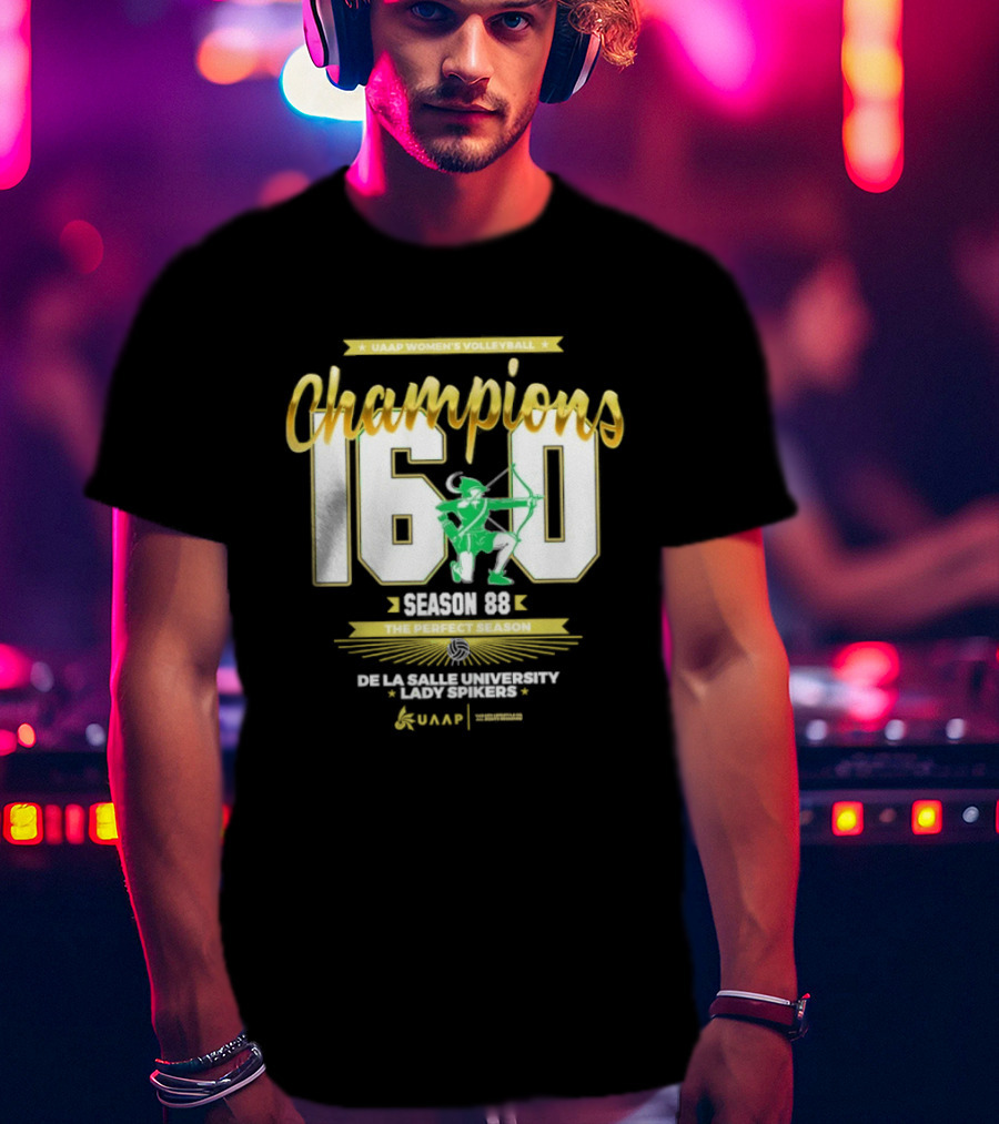 UAAP Women's Volleyball Champions 16 0 Season 88 Perfect De La Salle Lady Spikers T-Shirt