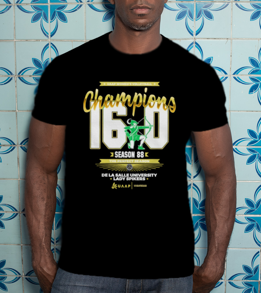 UAAP Women's Volleyball Champions 16 0 Season 88 Perfect De La Salle Lady Spikers T-Shirt