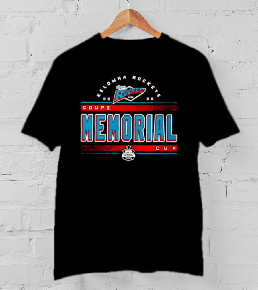 Kelowna Rockets 2026 Coupe Memorial Cup Championship T-Shirt