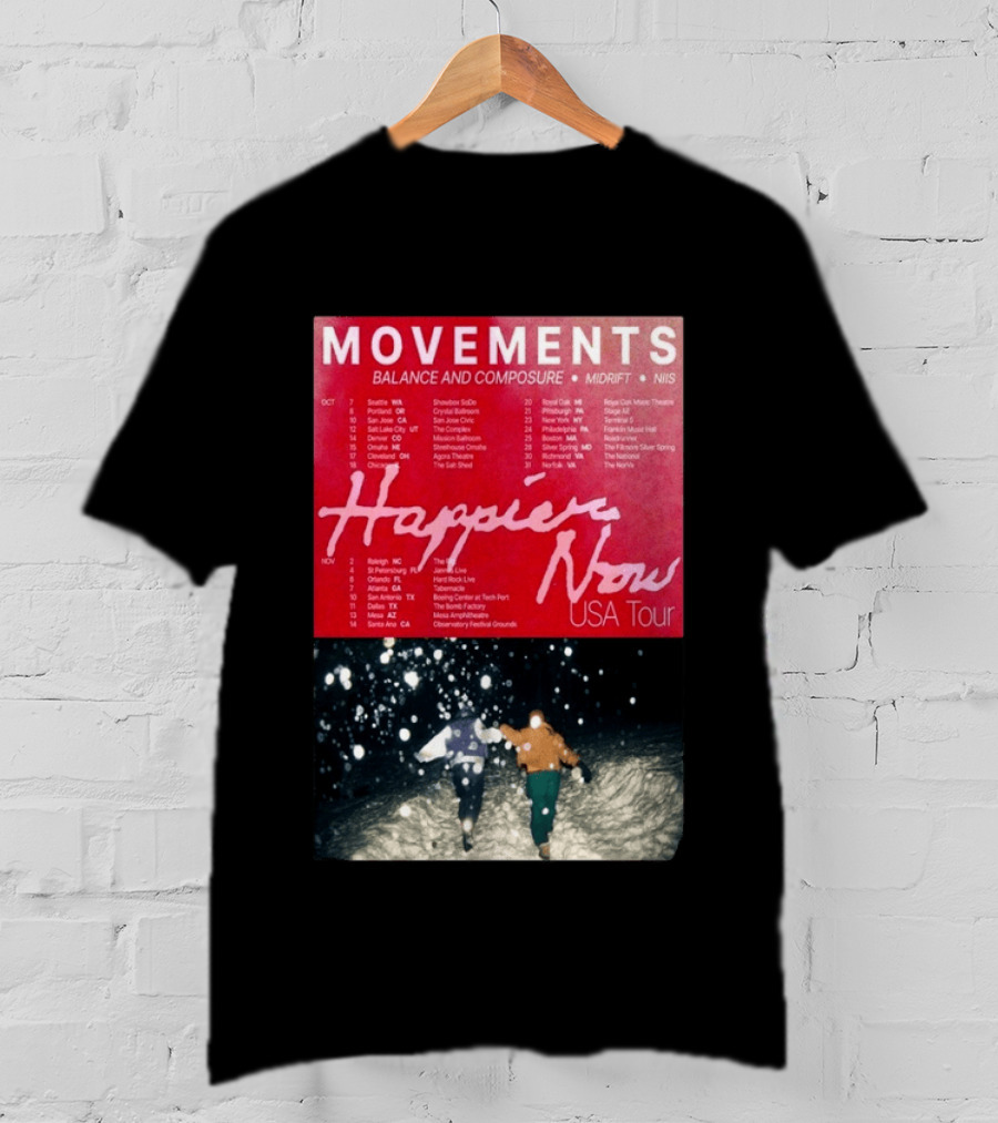 Movements Happier Now USA Tour 2026 Balance And Composure Midrft NIIS Snow Scene T-Shirt