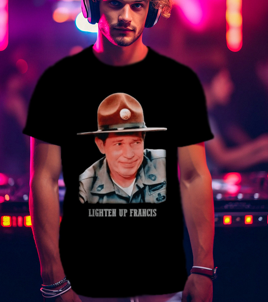 Sgt. Hulka Lighten Up Francis Meme T-Shirt