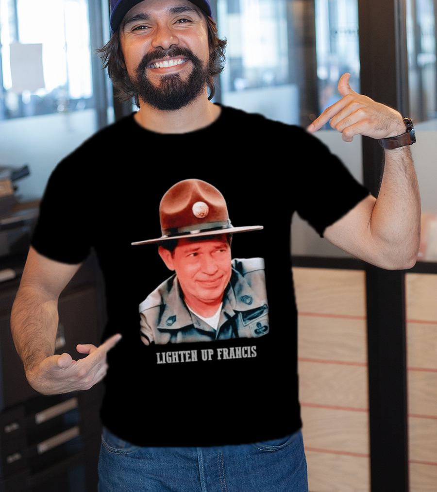 Sgt. Hulka Lighten Up Francis Meme T-Shirt