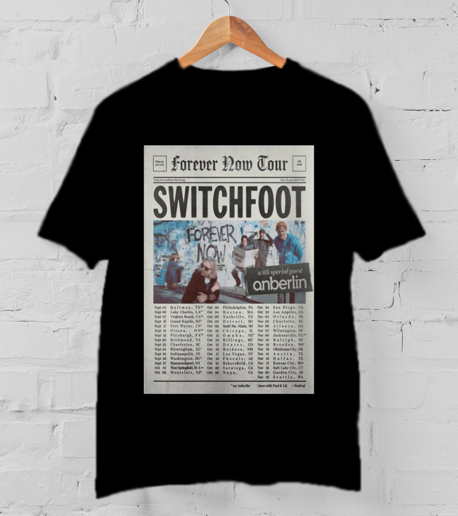 Switchfoot Forever Now Tour 2026 With Anberlin Special Guest Concert Dates T-Shirt