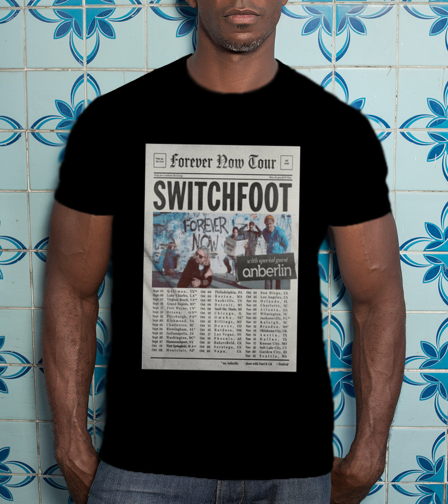 Switchfoot Forever Now Tour 2026 With Anberlin Special Guest Concert Dates T-Shirt