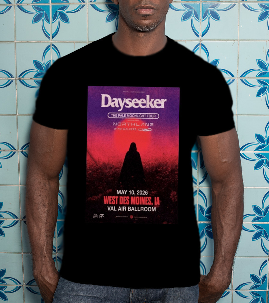 Dayseeker The Pale Moonlight Tour West Des Moines IA May 10 2026 Val Air Ballroom Northlane Wind Walkers T-Shirt