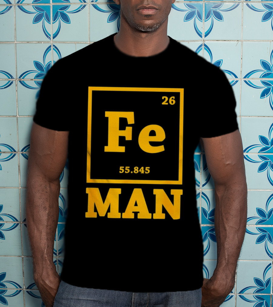Fe 26 55.845 Periodic Chemistry Element Man T-Shirt