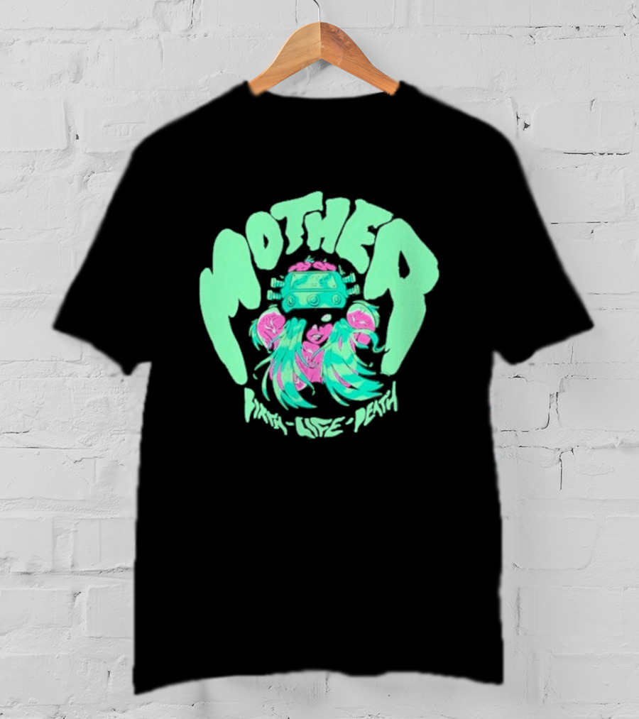 Mother Birth Life Death Neon Psychedelic T-Shirt